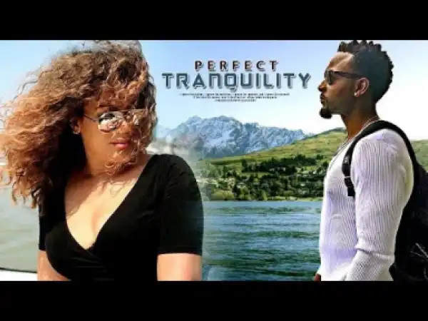 Perfect Tranquility - 2019